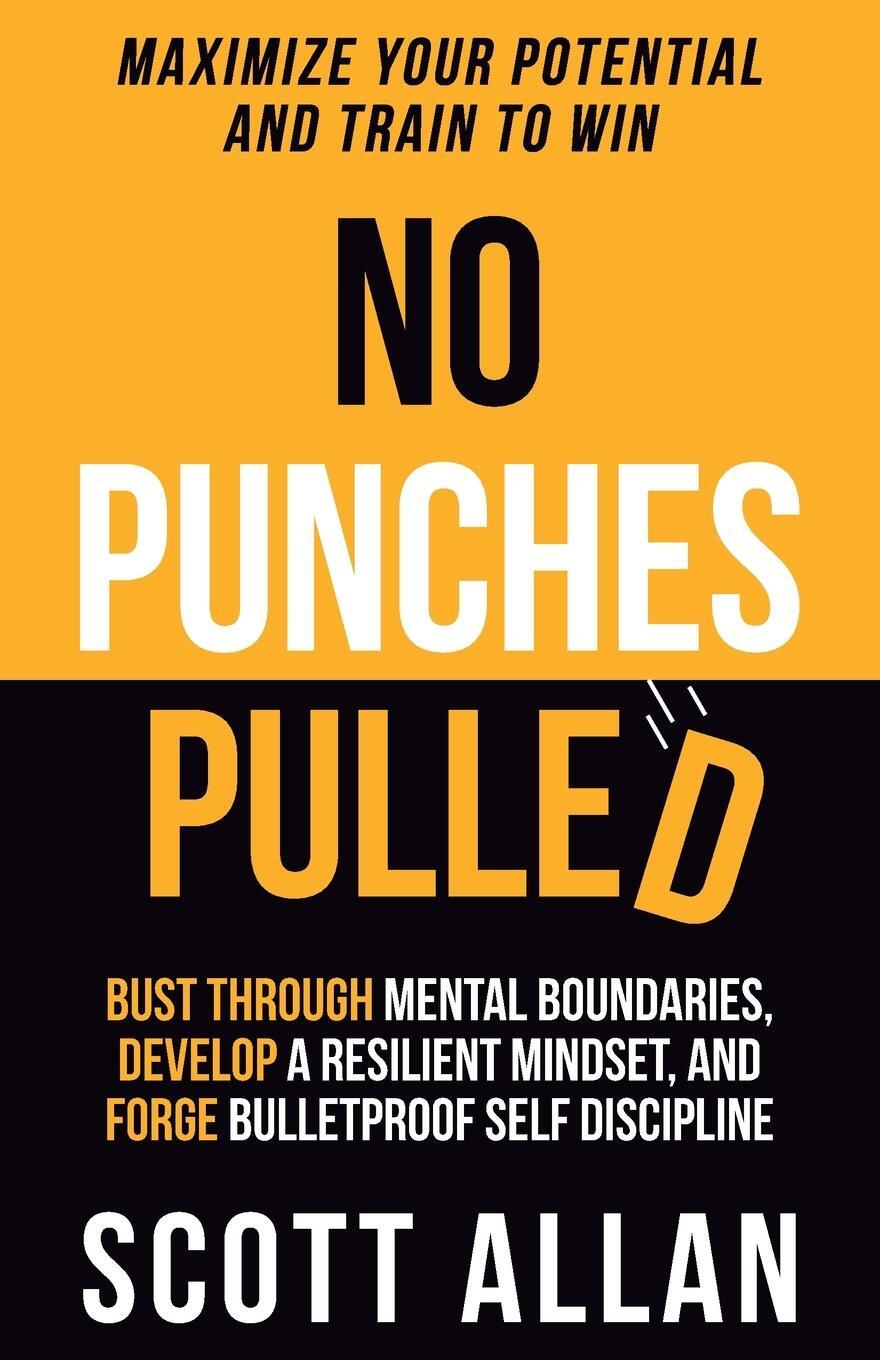 Cover: 9781990484117 | No Punches Pulled | Scott Allan | Taschenbuch | Paperback | Englisch