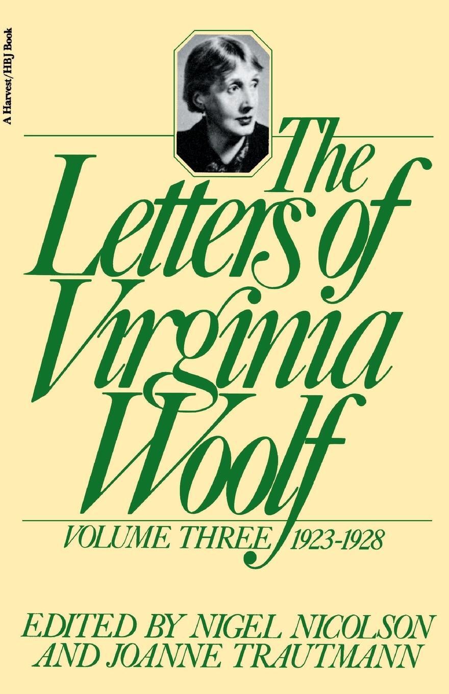 Cover: 9780156508834 | The Letters of Virginia Woolf | Volume III: 1923-1928 | Virginia Woolf