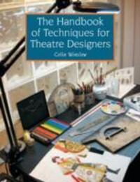 Cover: 9781847972002 | The Handbook of Techniques for Theatre Designers | Colin Winslow