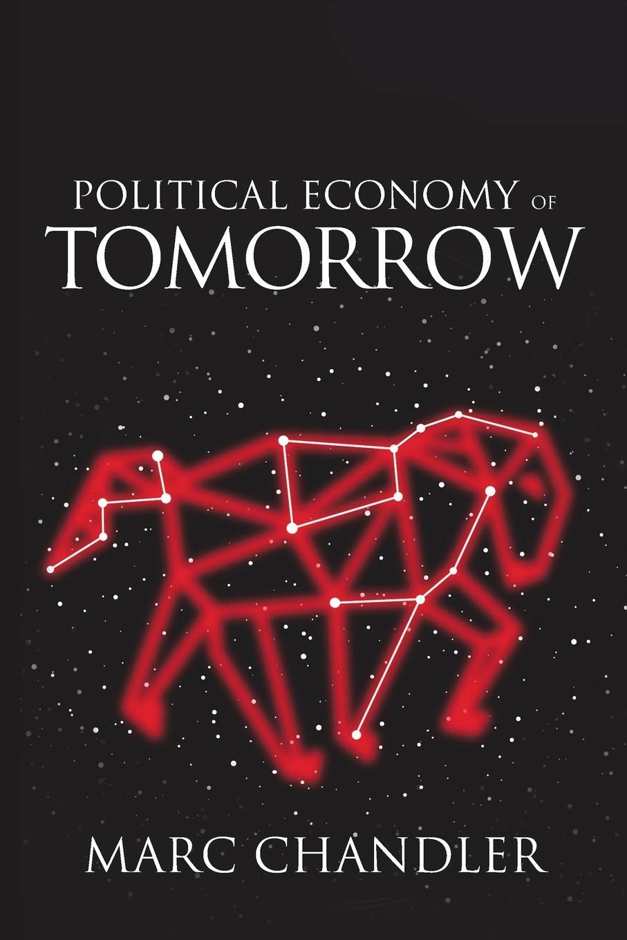 Cover: 9780692824290 | Political Economy of Tomorrow | Marc Chandler | Taschenbuch | Englisch