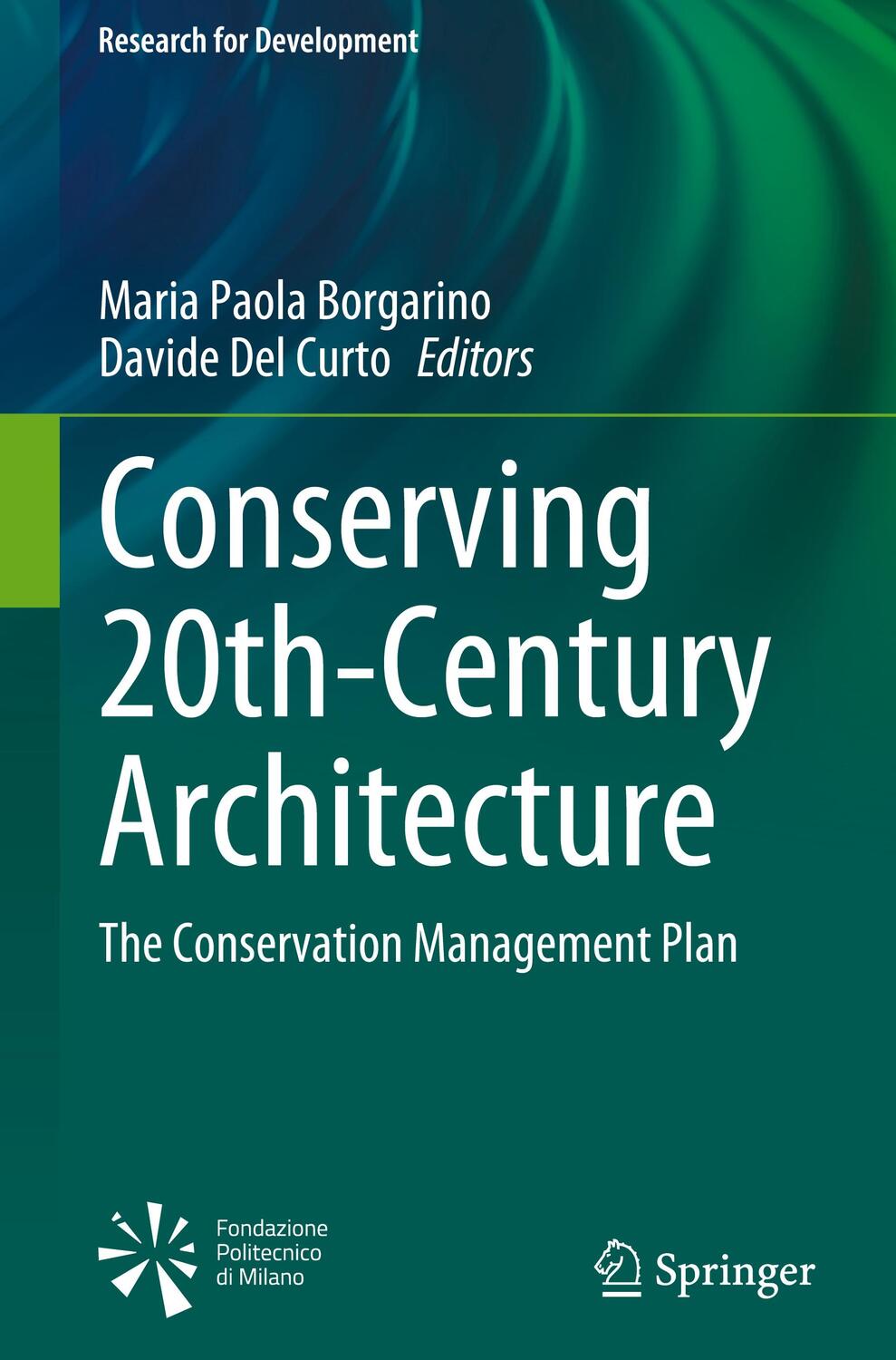 Cover: 9783031163517 | Conserving 20th-Century Architecture | Davide Del Curto (u. a.) | Buch