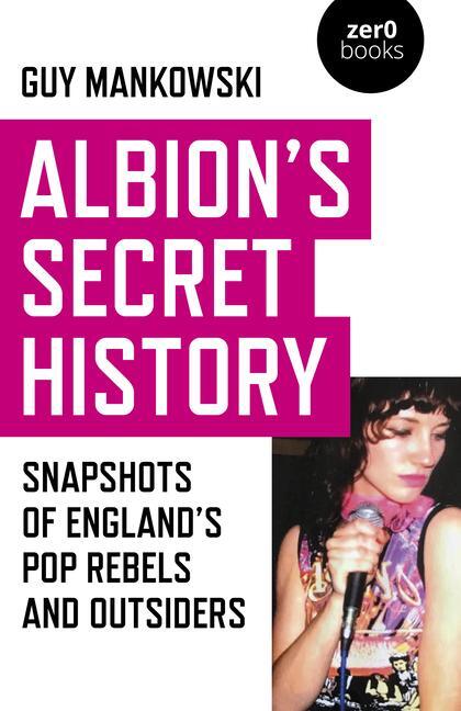 Cover: 9781789040289 | Albion's Secret History | Guy Mankowski | Taschenbuch | Englisch