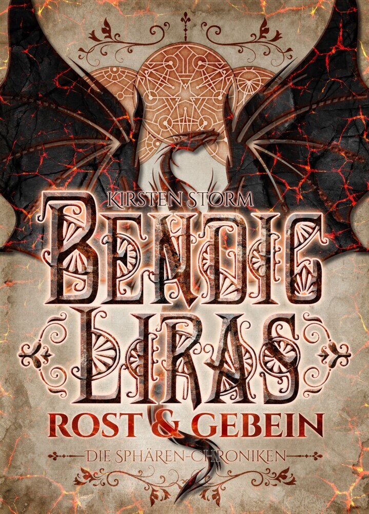 Cover: 9783969665008 | Bendic Liras | Rost und Gebein | Kirsten Storm | Buch | 579 S. | 2021