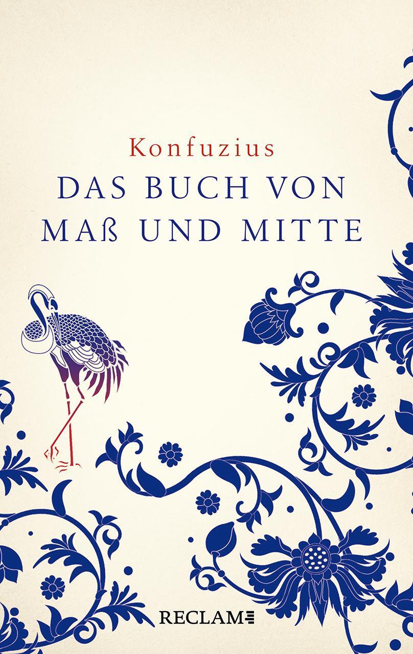 Cover: 9783150112908 | Zhongyong. Das Buch von Maß und Mitte | Konfuzius | Buch | Deutsch