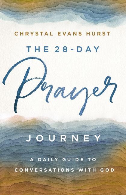 Cover: 9780310361138 | The 28-Day Prayer Journey | A Daily Guide to Conversations with God