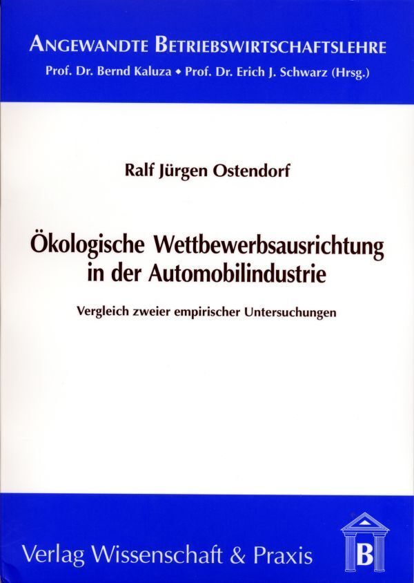 Cover: 9783896732040 | Ökologische Wettbewerbsausrichtung in der Automobilindustrie. | Buch