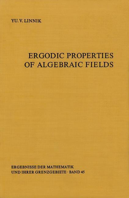 Cover: 9783642866333 | Ergodic Properties of Algebraic Fields | Yurij V. Linnik | Taschenbuch