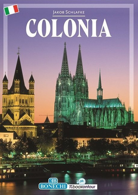 Cover: 9783944027005 | Colonia | Köln Bildband - italienisch | Jakob Schlafke (u. a.) | Buch