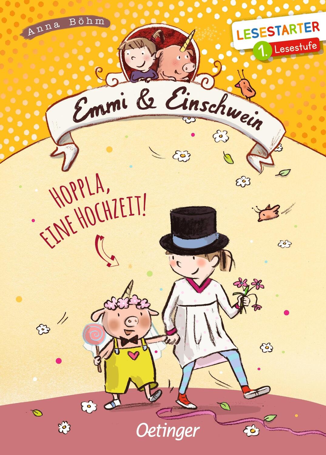 Cover: 9783751200431 | Emmi &amp; Einschwein. Hoppla, eine Hochzeit! | Lesestarter. 1. Lesestufe
