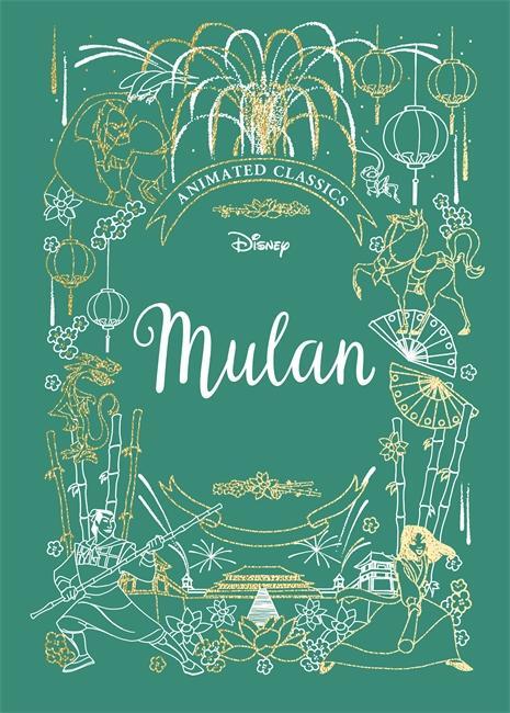 Cover: 9781787413603 | Mulan (Disney Animated Classics) | Lily Murray | Buch | Gebunden