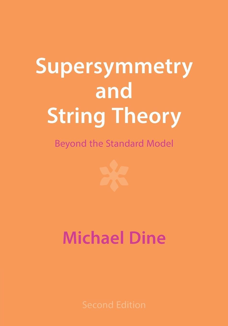 Cover: 9781009290890 | Supersymmetry and String Theory | Michael Dine | Taschenbuch | 2023