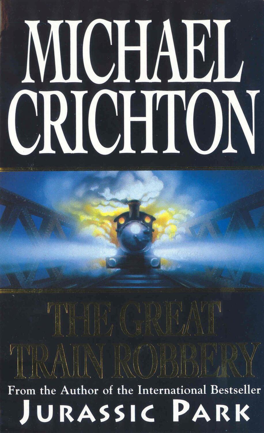 Cover: 9780099482413 | The Great Train Robbery | Michael Crichton | Taschenbuch | Englisch