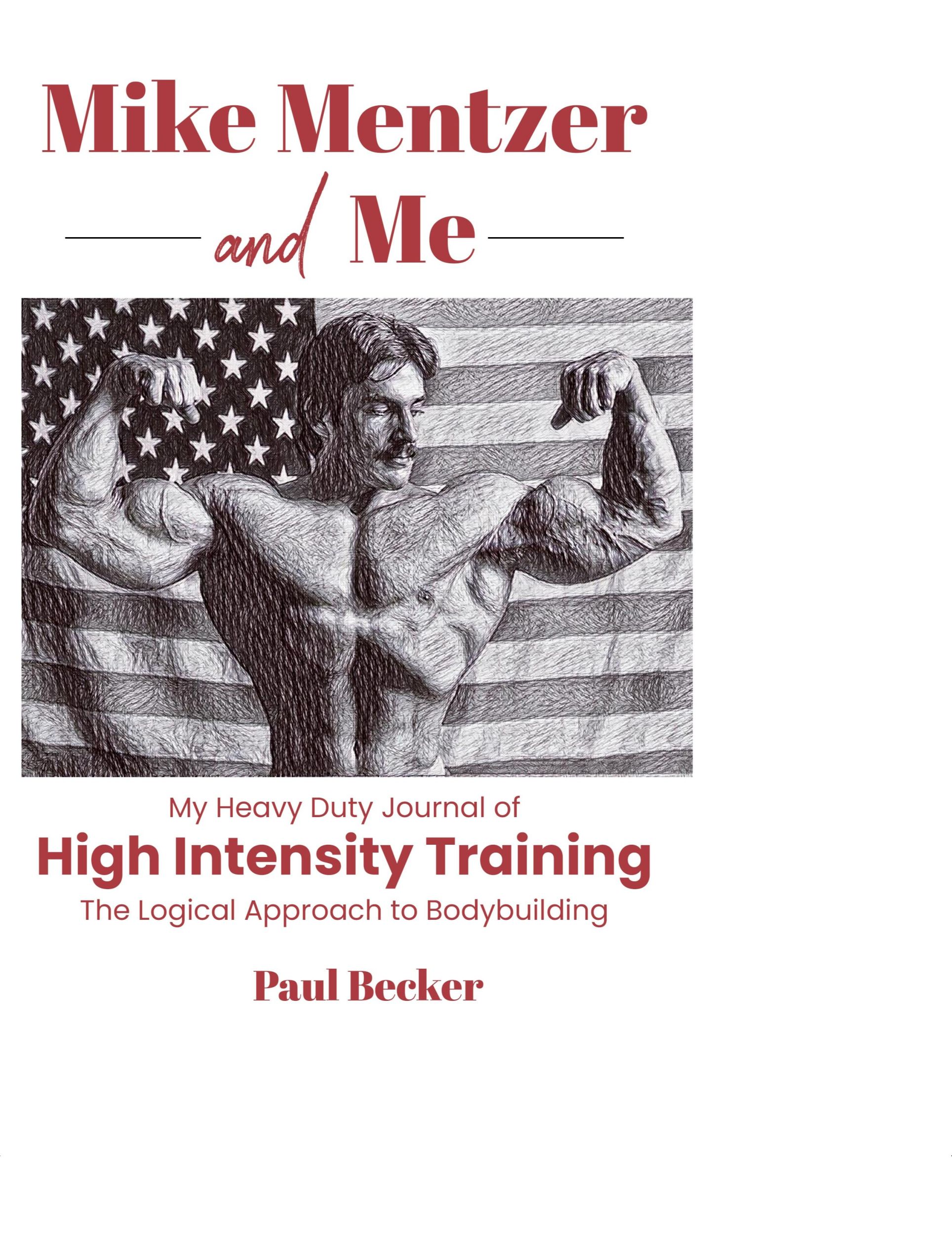 Cover: 9781088093849 | Mike Mentzer and Me | Paul Becker | Taschenbuch | Paperback | Englisch