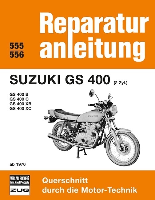 Cover: 9783716814161 | Suzuki GS 400 2 Zyl. (ab 1976) | Taschenbuch | 151 S. | Deutsch | 2017