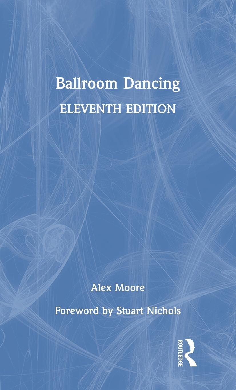 Cover: 9780367545338 | Ballroom Dancing | Alex Moore | Buch | HC gerader Rücken kaschiert