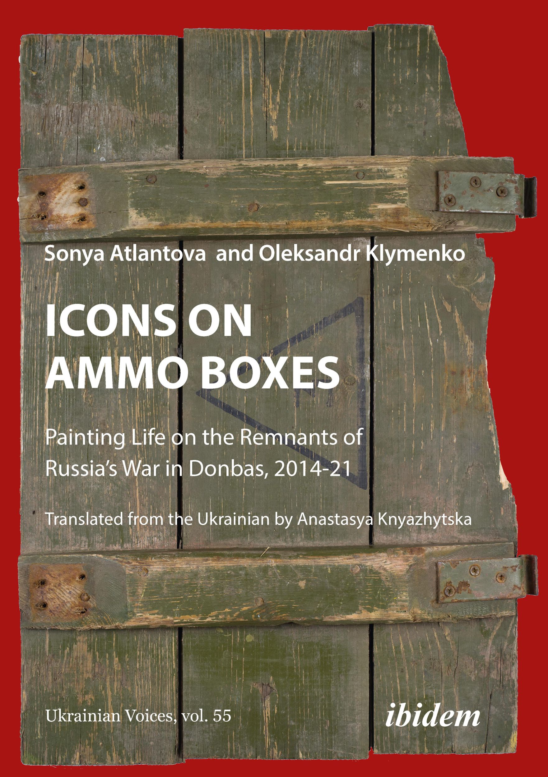 Cover: 9783838218922 | Icons on Ammo Boxes | Oleksandr Klymenko (u. a.) | Taschenbuch | 2024