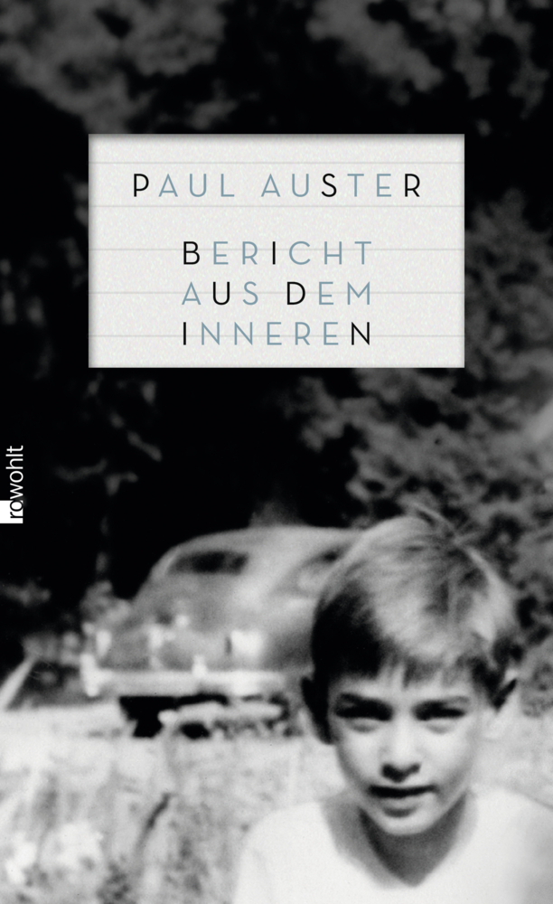 Cover: 9783498000899 | Bericht aus dem Inneren | Paul Auster | Buch | 360 S. | Deutsch | 2014