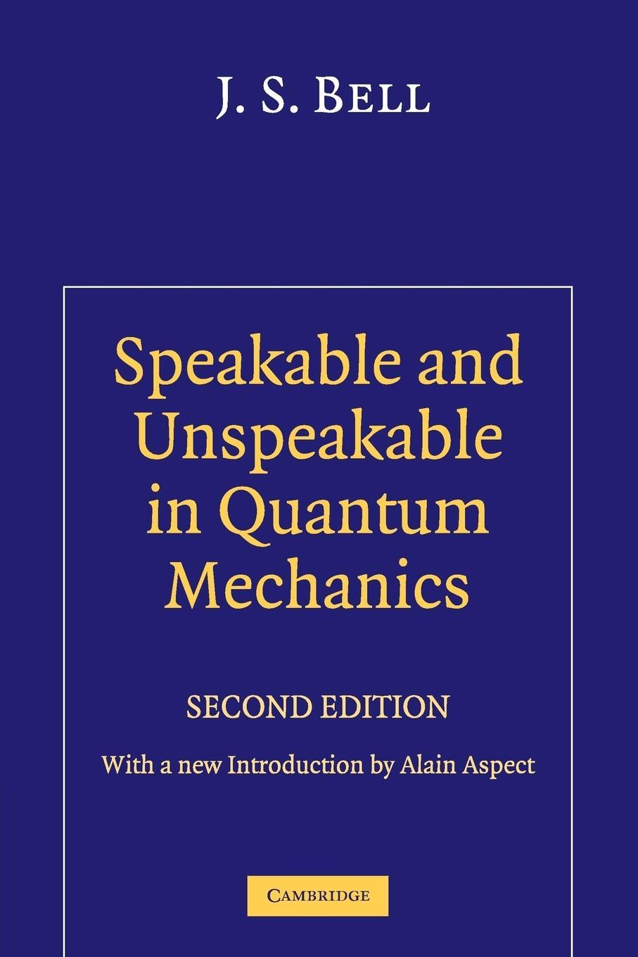 Cover: 9780521523387 | Speakable and Unspeakable in Quantum Mechanics | EAN 9780521523387