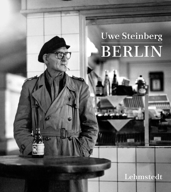 Cover: 9783957971562 | Berlin | Fotografien 1963-1983 | Uwe Steinberg | Buch | 128 S. | 2023