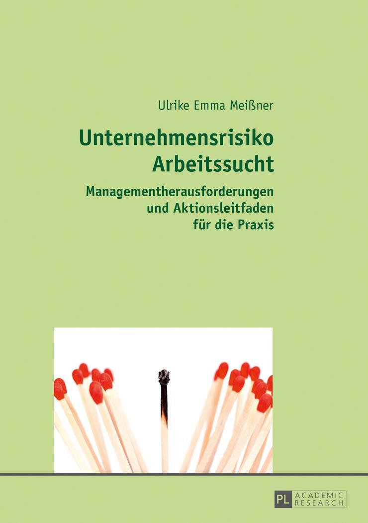 Cover: 9783631732878 | Unternehmensrisiko Arbeitssucht | Ulrike Emma Meißner | Taschenbuch