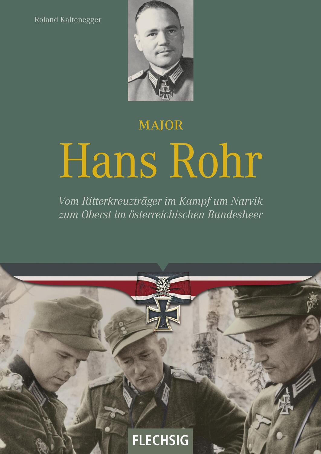 Cover: 9783803501028 | Major Hans Rohr | Roland Kaltenegger | Buch | Ritterkreuzträger | 2019