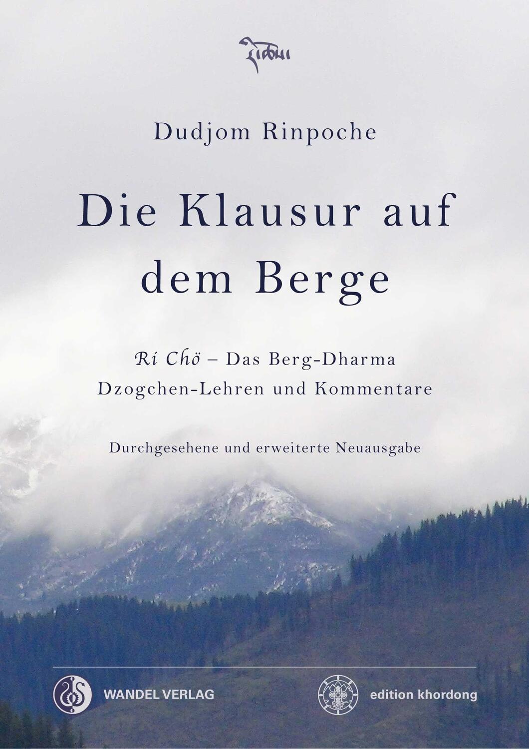 Cover: 9783942380218 | Die Klausur auf dem Berge | Dudjom Rinpoche (u. a.) | Taschenbuch