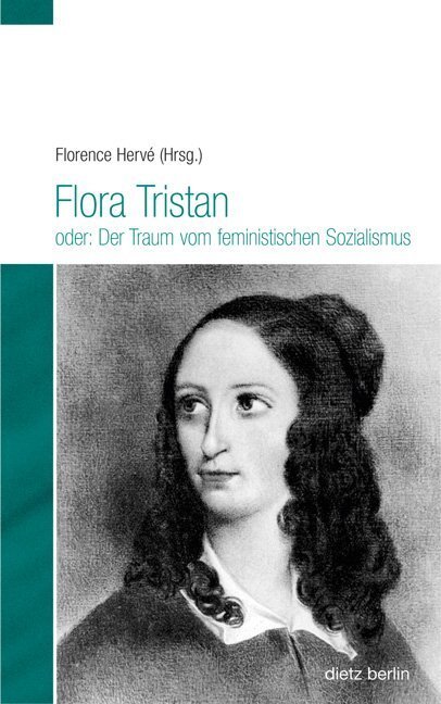 Cover: 9783320022938 | Flora Tristan oder: Der Traum vom feministischen Sozialismus | Hervé