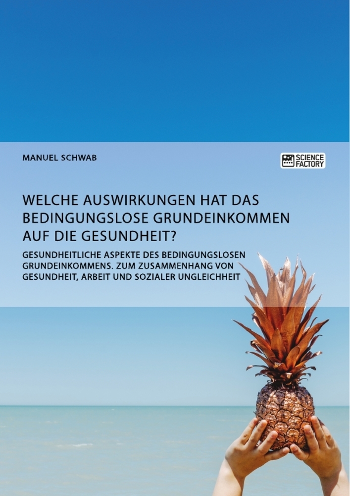 Cover: 9783956874055 | Gesundheitliche Aspekte des bedingungslosen Grundeinkommens | Schwab