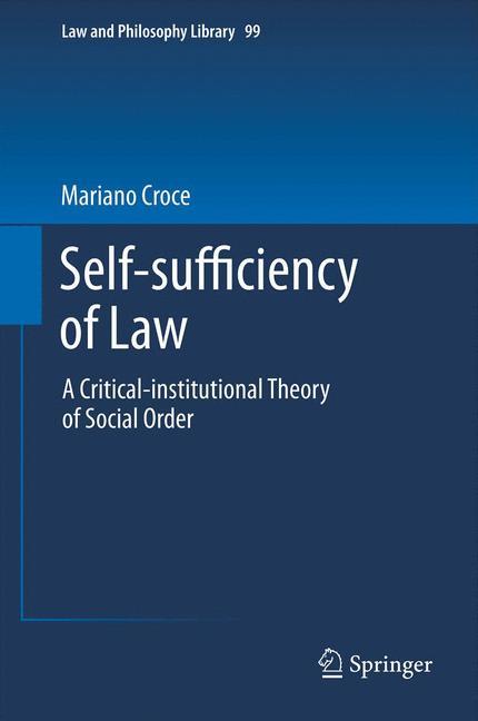 Cover: 9789400742970 | Self-sufficiency of Law | Mariano Croce | Buch | xxx | Englisch | 2012