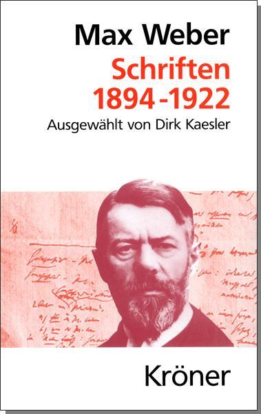 Cover: 9783520233011 | Schriften 1894 - 1922 | Max Weber | Buch | Kröners Taschenausgaben