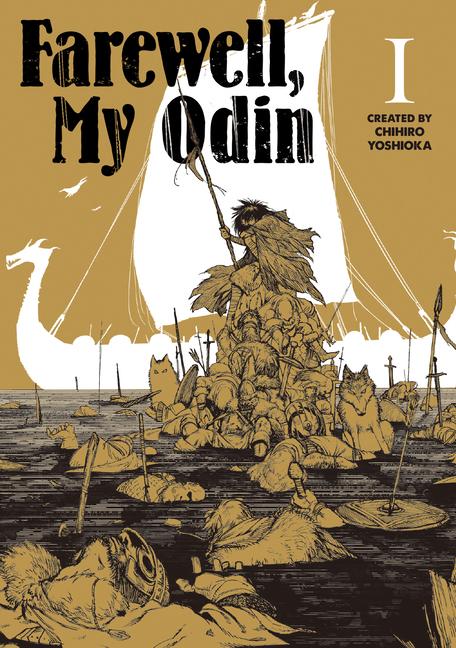 Cover: 9781787744394 | Farewell My Odin Vol.1 | Chihiro Yoshioka | Taschenbuch | Englisch