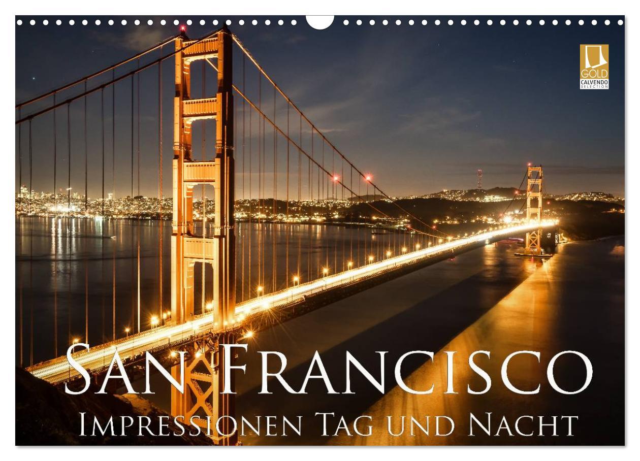 Cover: 9783435621255 | San Francisco Impressionen Tag und Nacht (Wandkalender 2025 DIN A3...