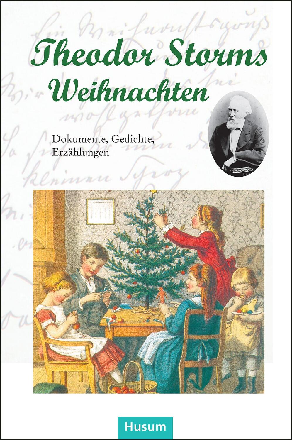 Cover: 9783898768733 | Theodor Storms Weihnachten | Dokumente, Gedichte, Erzählungen | Buch