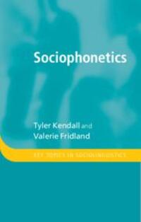 Cover: 9781316628034 | Sociophonetics | Tyler Kendall (u. a.) | Taschenbuch | Englisch | 2021