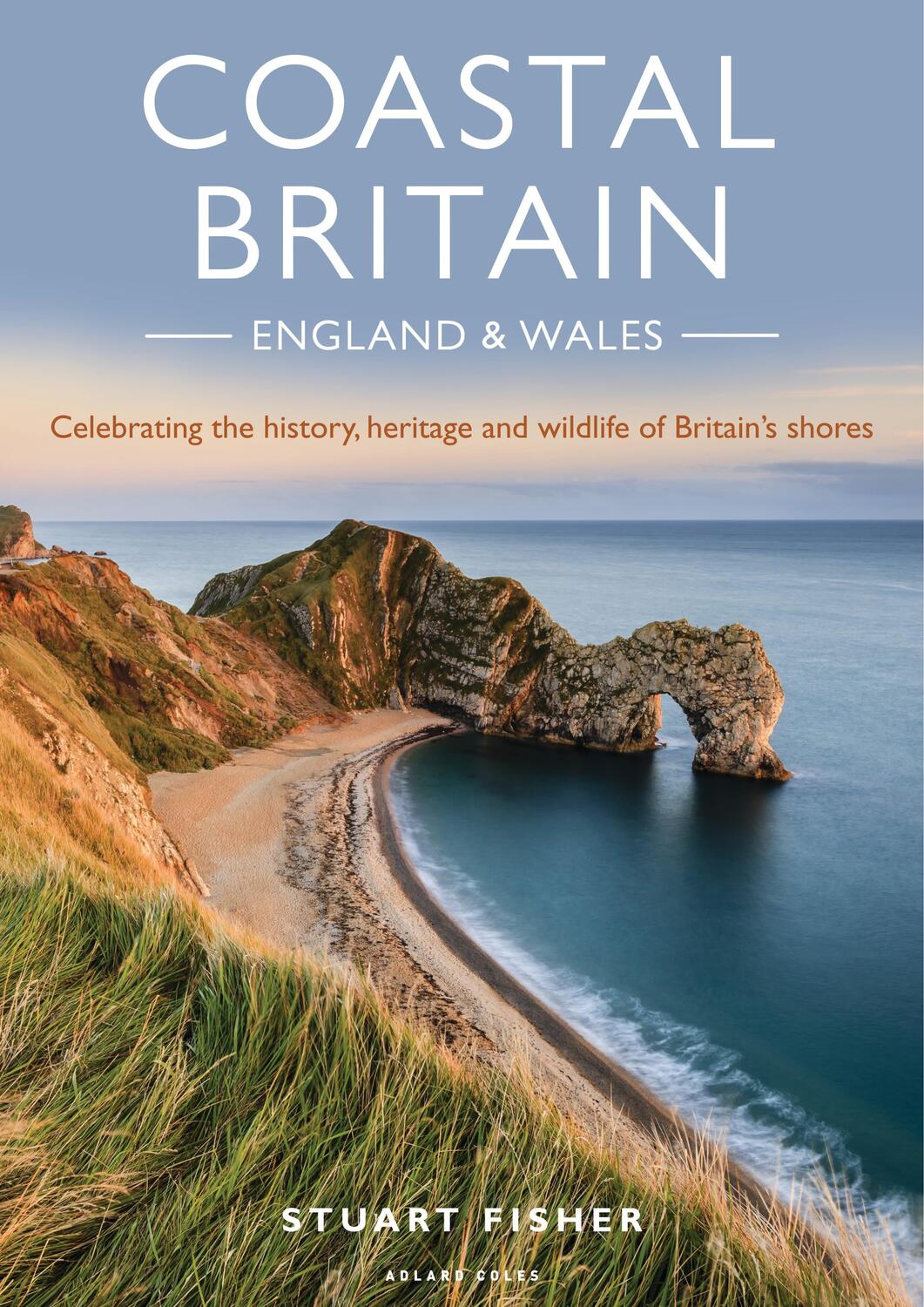Cover: 9781472958693 | Coastal Britain: England and Wales | Stuart Fisher | Taschenbuch