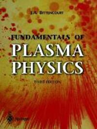 Cover: 9781441919304 | Fundamentals of Plasma Physics | J. A. Bittencourt | Taschenbuch