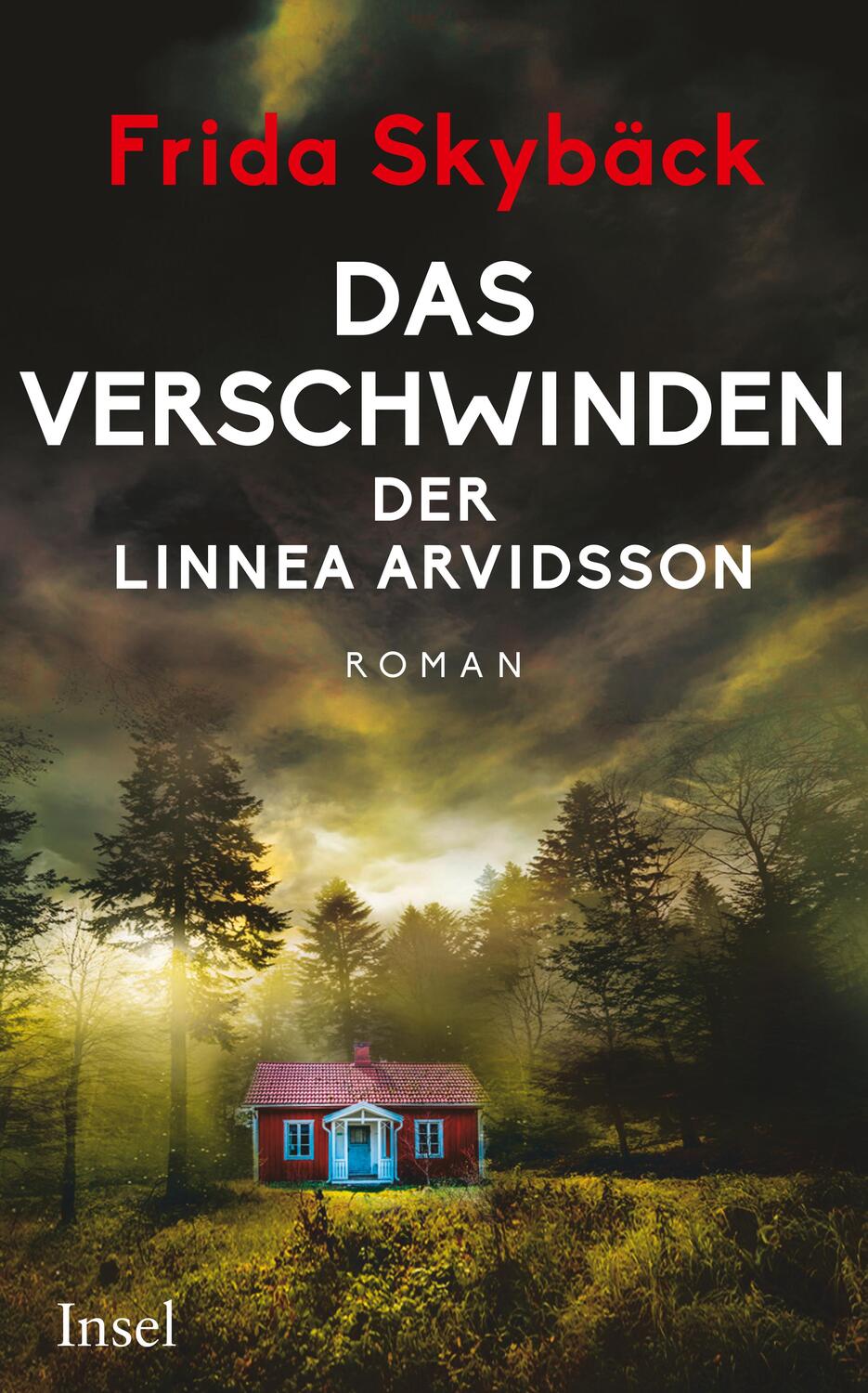 Cover: 9783458682417 | Das Verschwinden der Linnea Arvidsson | Frida Skybäck | Taschenbuch