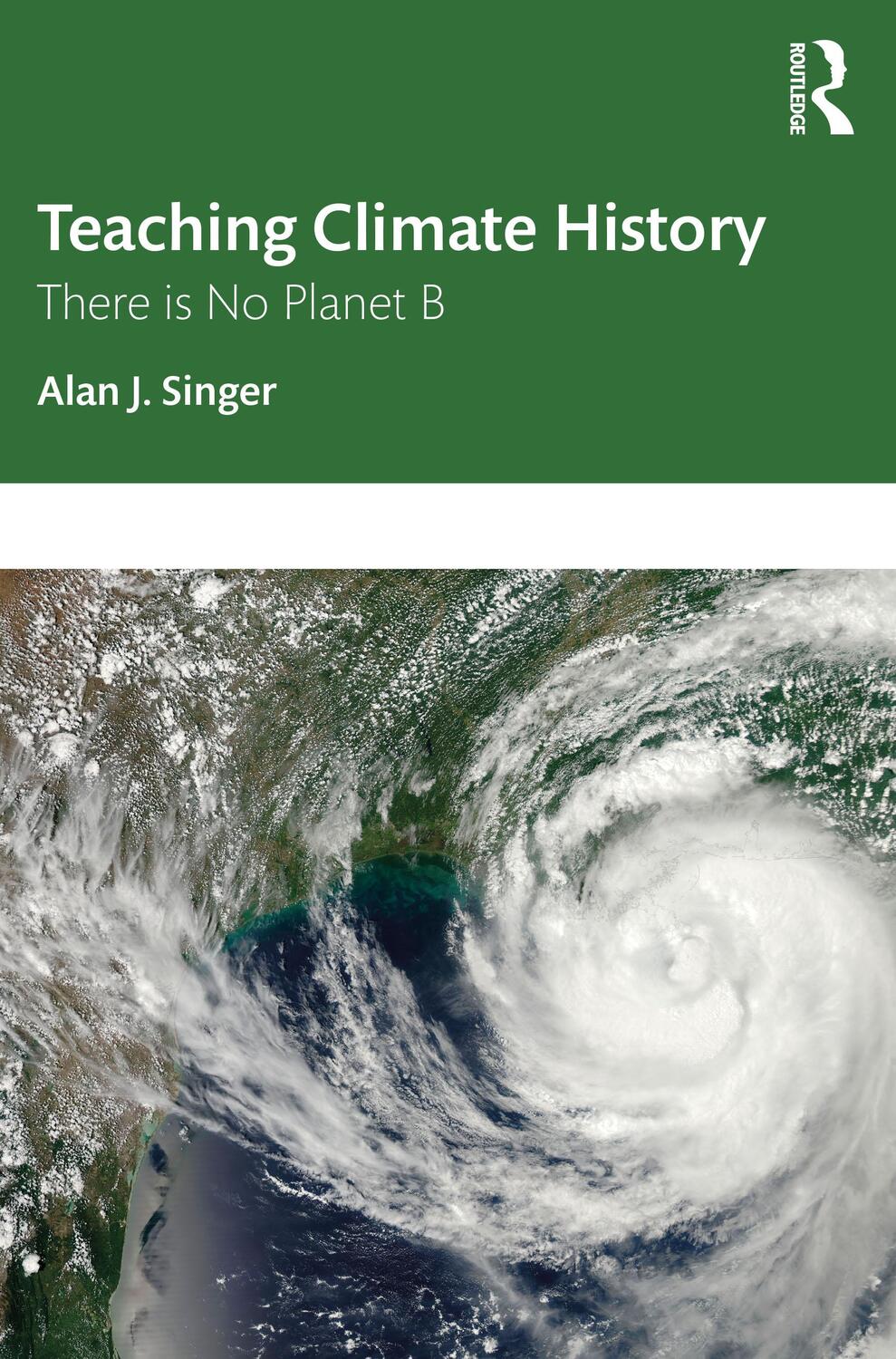 Cover: 9781032061320 | Teaching Climate History | There is No Planet B | Alan J. Singer