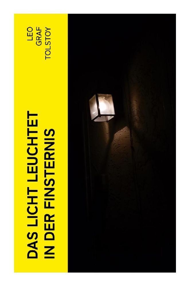 Cover: 9788027373161 | Das Licht leuchtet in der Finsternis | Drama in vier Aufzügen | Buch