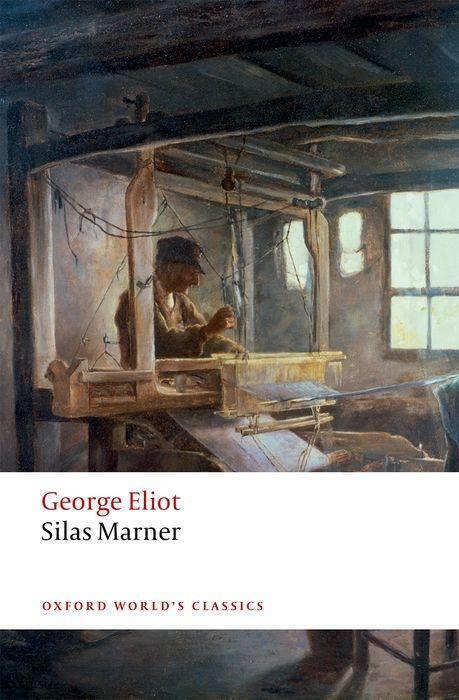 Cover: 9780198724643 | Silas Marner | The Weaver of Raveloe | George Eliot | Taschenbuch