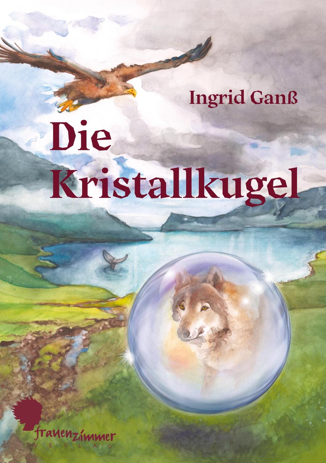 Cover: 9783937013510 | Die Kristallkugel | Ingrid Ganß | Taschenbuch | Frauenzimmer Verlag