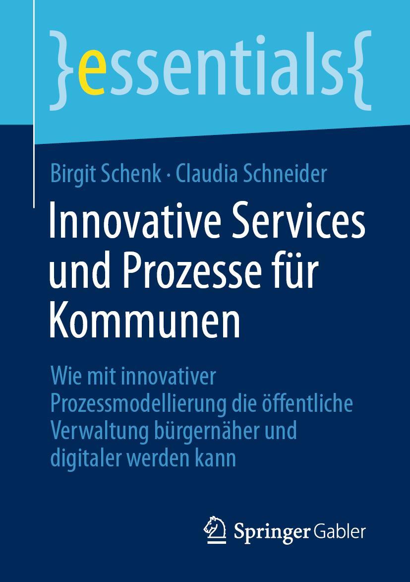 Cover: 9783658340902 | Innovative Services und Prozesse für Kommunen | Schneider (u. a.) | xi