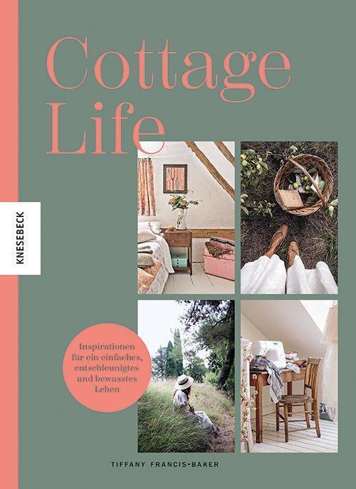 Cover: 9783957287700 | Cottage Life | Tiffany Francis-Baker | Buch | 192 S. | Deutsch | 2024