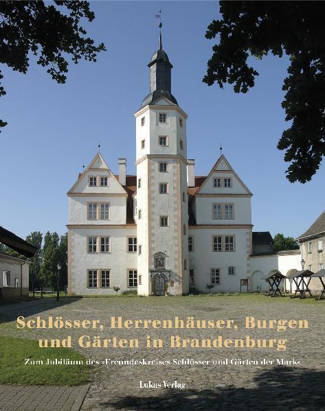 Cover: 9783867321082 | Schlösser, Herrenhäuser, Burgen und Gärten in Brandenburg | Buch