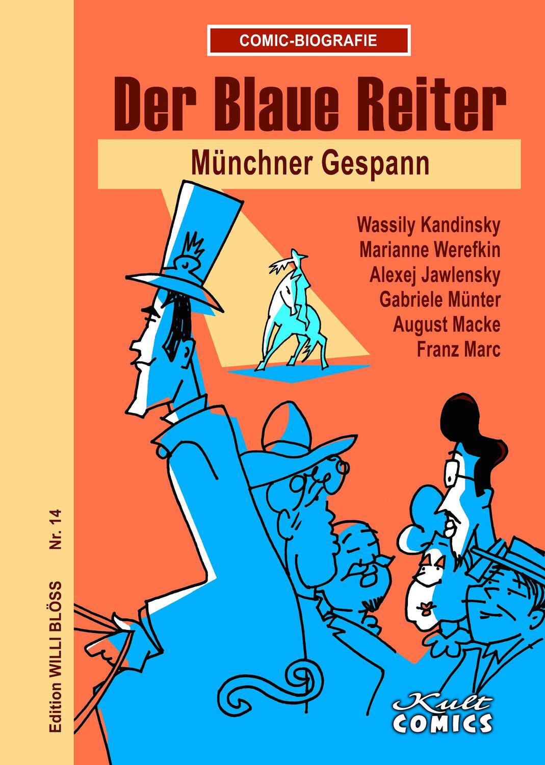 Cover: 9783964300294 | Der Blaue Reiter | Münchner Gespann | Willi Blöss | Buch | Deutsch