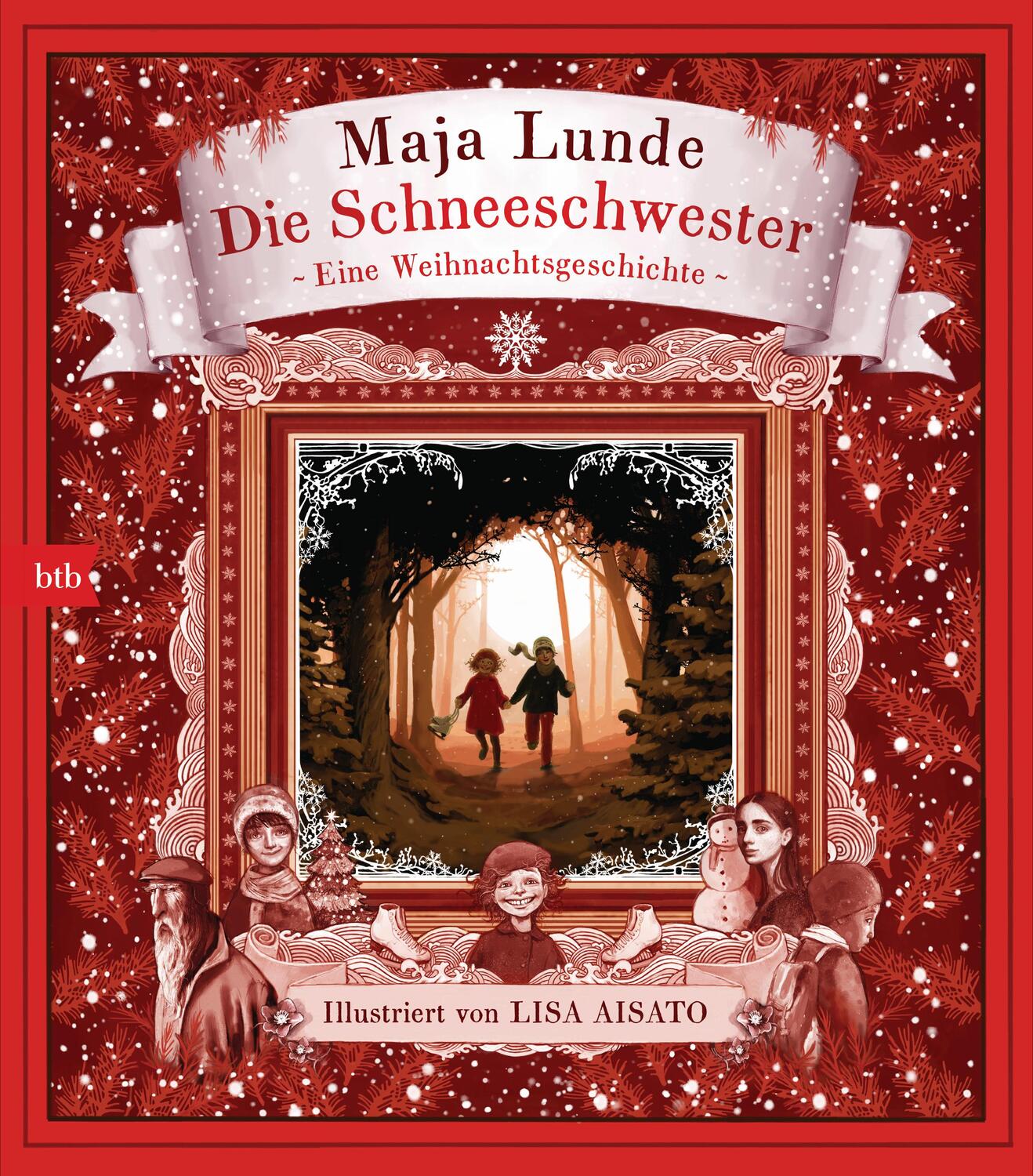Cover: 9783442758272 | Die Schneeschwester | Eine Weihnachtsgeschichte | Maja Lunde | Buch