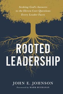 Cover: 9780310120872 | Rooted Leadership | John Johnson | Buch | Gebunden | Englisch | 2022