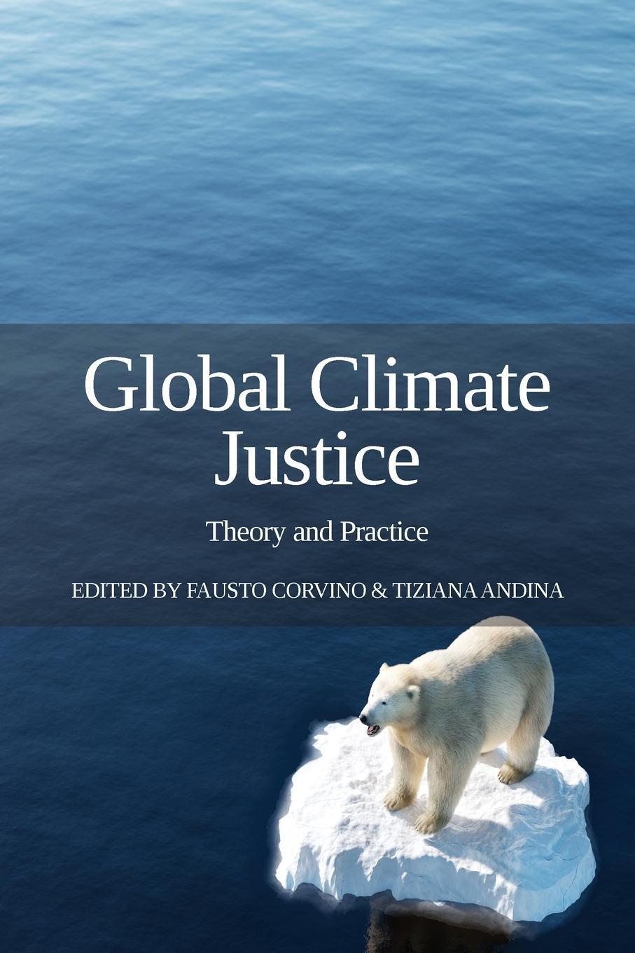 Cover: 9781910814680 | Global Climate Justice | Theory and Practice | Fausto Corvino | Buch
