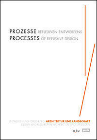 Cover: 9783868595581 | Prozesse reflexiven Entwerfens. Processes of Reflexive Design | Buch