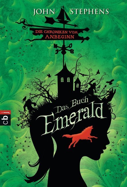 Cover: 9783570402047 | Das Buch Emerald | Die Chroniken vom Anbeginn | John Stephens | Buch